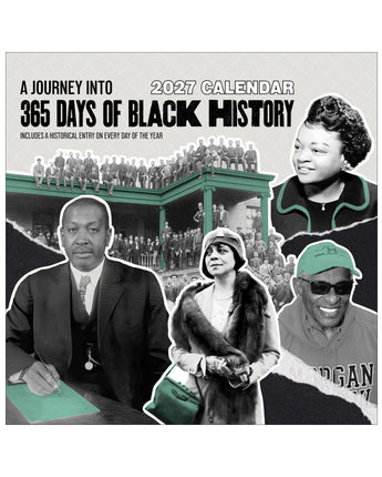 A Journey into 365 Days of Black History 2027 Wall Calendar