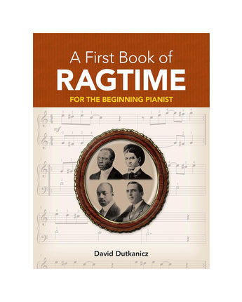 A First Book of Ragtime: For The Beginning Pianist with Downloadable MP3s