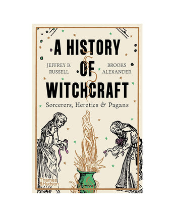 A History of Witchcraft: Sorcerers, Heretics & Pagans