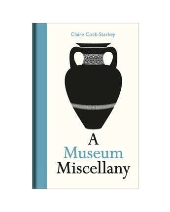 A Museum Miscellany