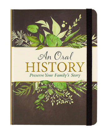 An Oral History: Preserve Your Family's Story