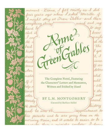 Anne of Green Gables: The Complete Novel, Featuring the Characters' Letters and Mementos, Written and Folded by Hand