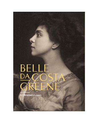 Belle da Costa Greene: A Librarian’s Legacy