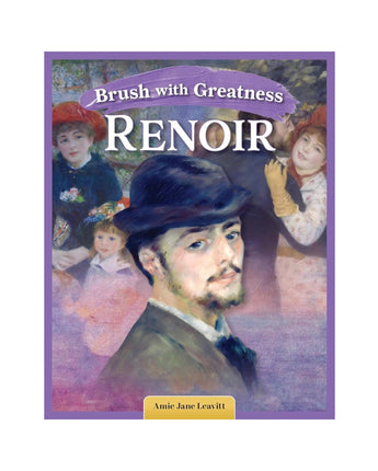 Brush with Greatness: Pierre-Auguste Renoir