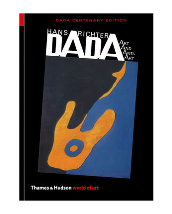 Dada: Art and Anti-Art