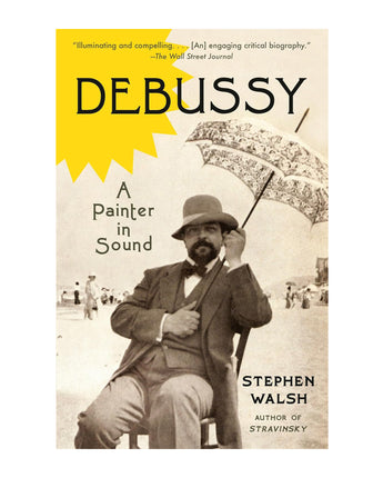 Debussy: A Painter in Sound