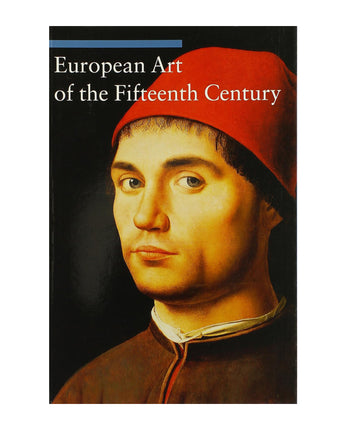 European Art of the Fifteenth Century