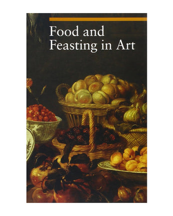 Food and Feasting in Art