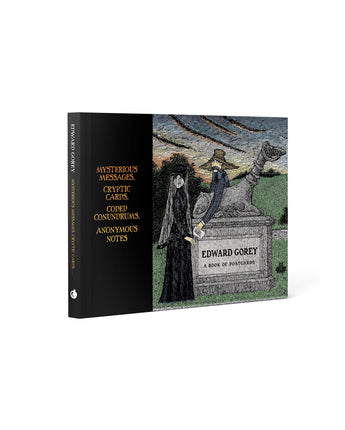 Edward Gorey: Mysterious Messages, Cryptic Cards, Coded Conundrums, Anonymous Notes Book of Postcards