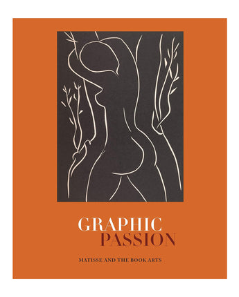 Graphic Passion: Matisse and the Book Arts