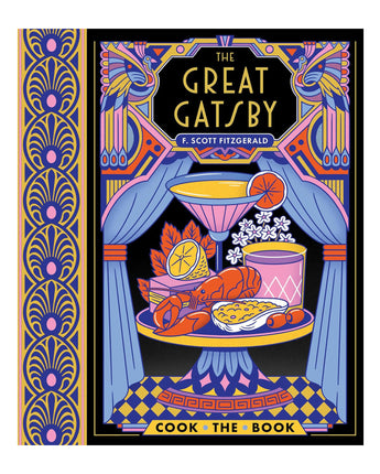 The Great Gatsby: The Complete Novel with 15 Recipes Inspired by the Roaring ’20s