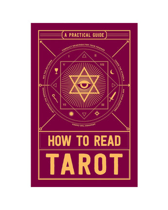 How to Read Tarot: A Practical Guide