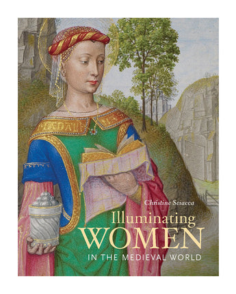 Illuminating Women in the Medieval World