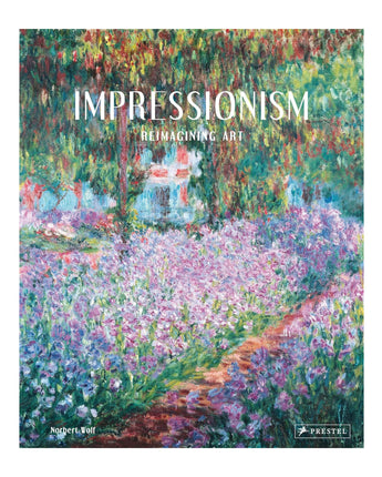 Impressionism: Reimagining Art