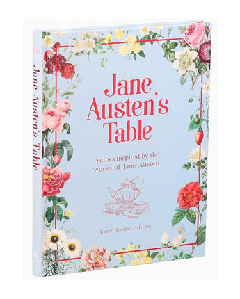 Jane Austen's Table: Recipes Inspired by the Works of Jane Austen