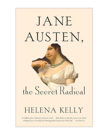 Jane Austen, the Secret Radical