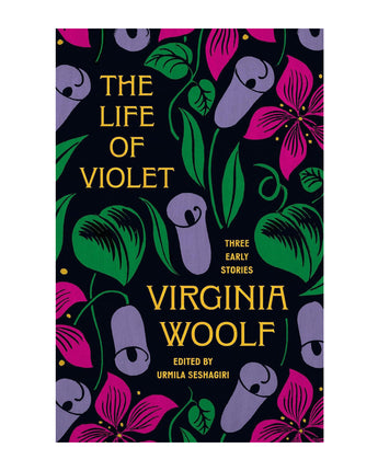 The Life of Violet: Three Early Stories