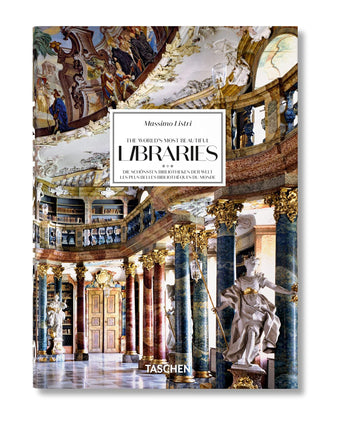 Massimo Listri: The Worlds Most Beautiful Libraries