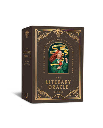 The Literary Oracle Deck: A Guide to the Hidden Lore of Classic Literature