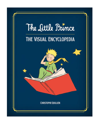 The Little Prince: The Visual Encyclopedia