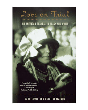 Love on Trial: An American Scandal in Black and White