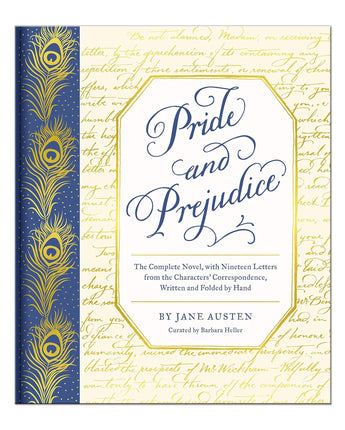 Pride & Prejudice: The Complete Novel with Nineteen Letters from the Characters' Correspondence, Written and Folded By Hand