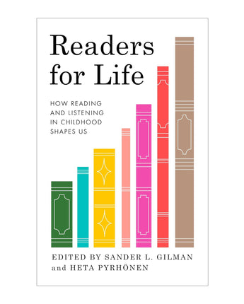 Readers for Life: How Reading and Listening in Childhood Shapes Us