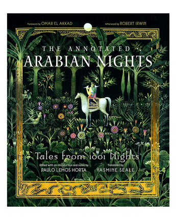 The Annotated Arabian Nights: Tales from 1001 Nights