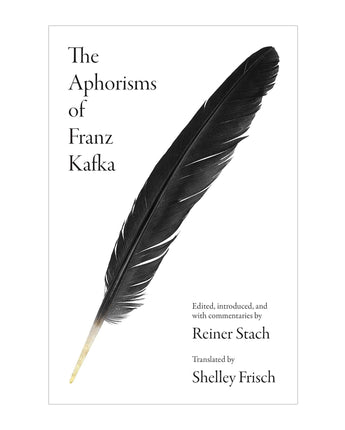 The Aphorisms of Franz Kafka