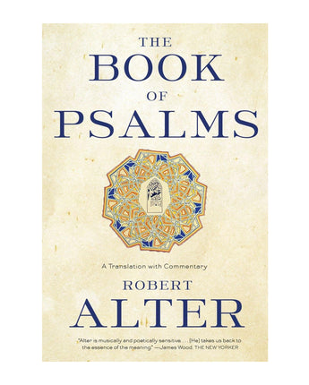 The Book of Psalms: A Translation with Commentary