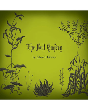 The Evil Garden