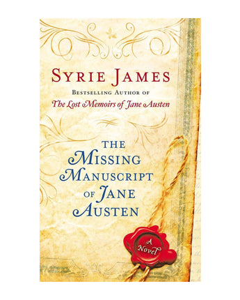 The Missing Manuscript of Jane Austen: A Novel