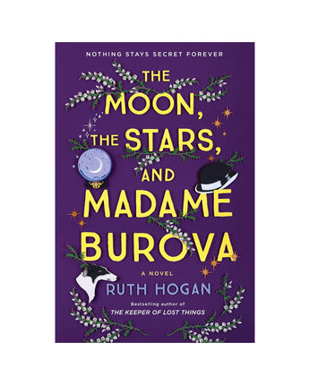 The Moon, the Stars, and Madame Burova: A Novel