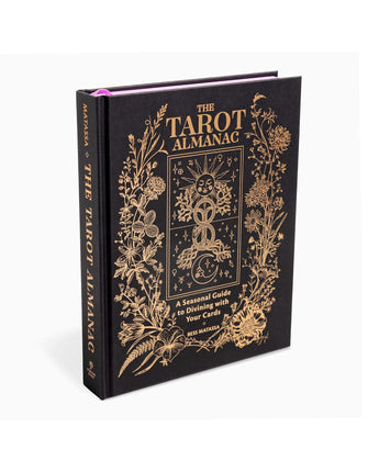 The Tarot Almanac: A Seasonal Guide to Divining with Your Cards