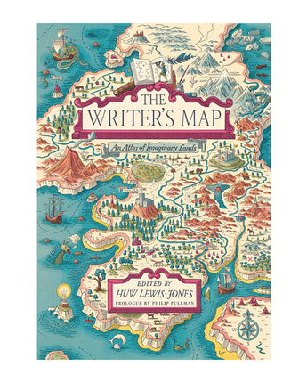 The Writer's Map: An Atlas of Imaginary Lands