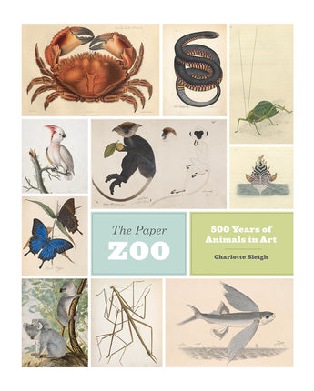 The Paper Zoo: 500 Years of Animals in Art