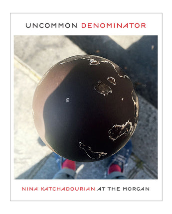 Uncommon Denominator: Nina Katchadourian at the Morgan