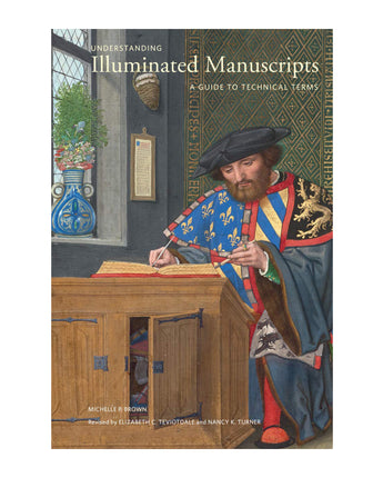 Understanding Illuminated Manuscripts: A Guide to Technical Terms