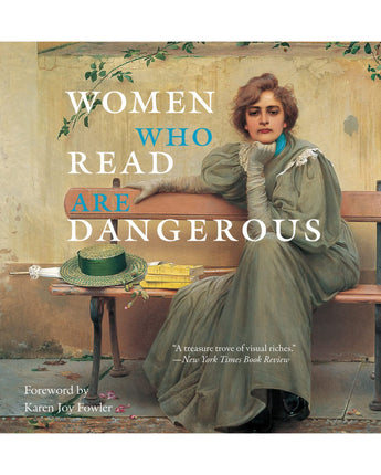 Women Who Read Are Dangerous