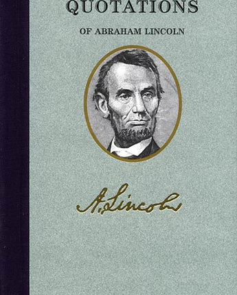 Quotations of Abraham Lincoln